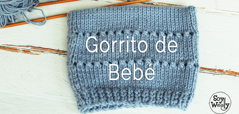 de bebe principiantes tejido dos agujas | Soy Woolly